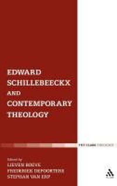 Edward Schillebeeckx and Contemporary Theology