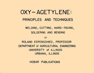 Oxy-Acetylene: Principles and Techniques - A Hobar Transparency Master Set