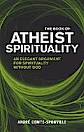 The Book of Atheist Spirituality