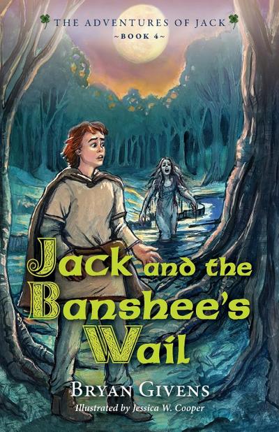 Jack and the Banshee’s Wail