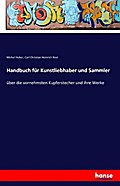 Handbuch für Kunstliebhaber und Sammler