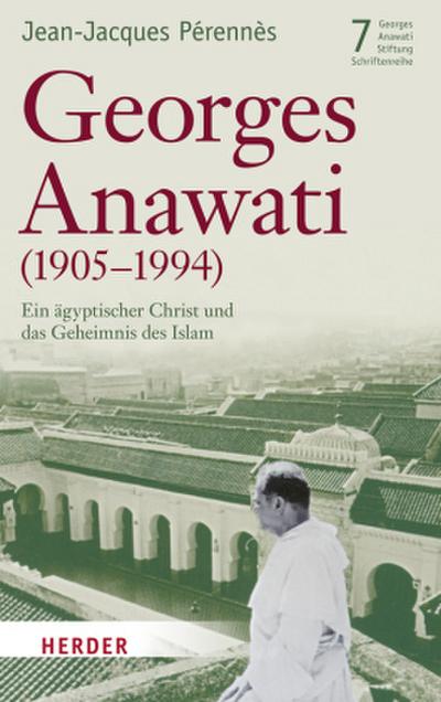 Veröffentlichungen der Georges-Anawati-Stiftung - Schriftenreihe
