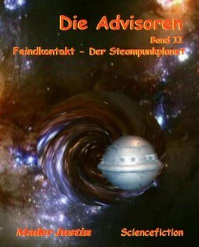 Die Advisoren Band II