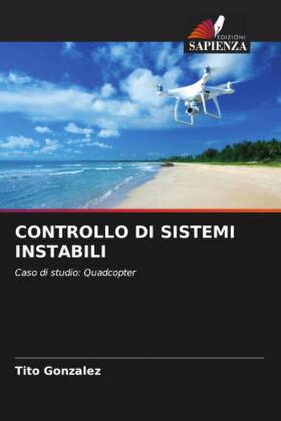 CONTROLLO DI SISTEMI INSTABILI