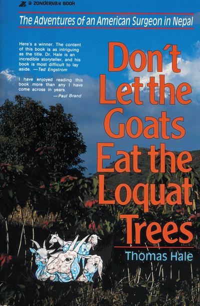 Don’t Let the Goats Eat the Loquat Trees