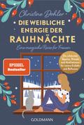 Die weibliche Energie der Rauhnächte von Christine Dohler | Buch