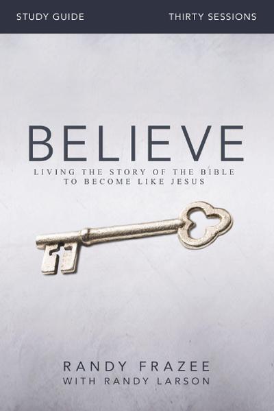 Believe Bible Study Guide