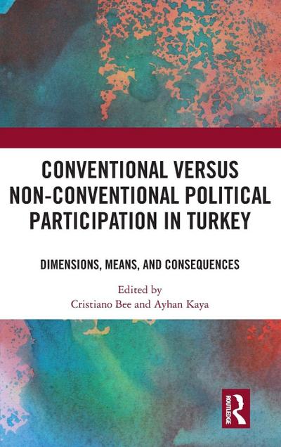 Conventional Versus Non-conventional Political Participation in Turkey