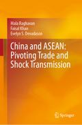 China and ASEAN: Pivoting Trade and Shock Transmission