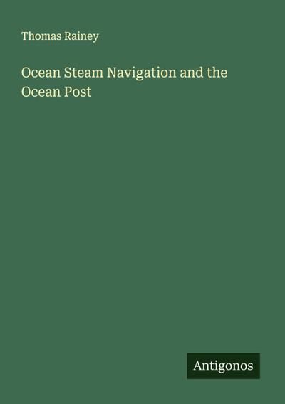 Ocean Steam Navigation and the Ocean Post