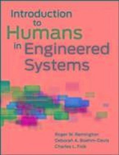 Introduction to Humans in Engineered Systems