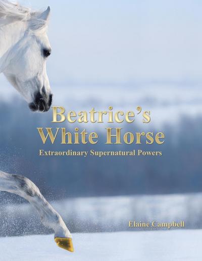 Beatrice’s White Horse