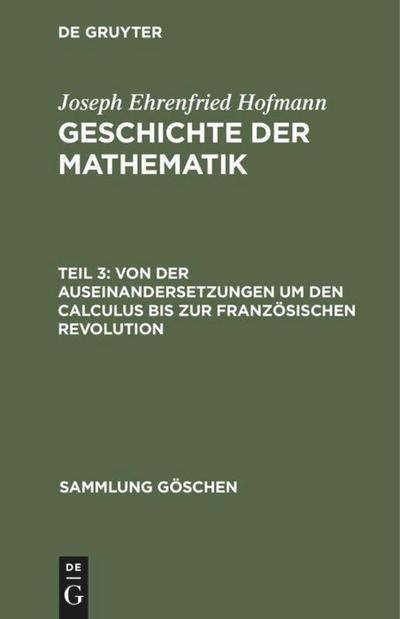 Von der Auseinandersetzungen um den Calculus bis zur Französischen Revolution