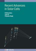 Recent Advances in Solar Cells