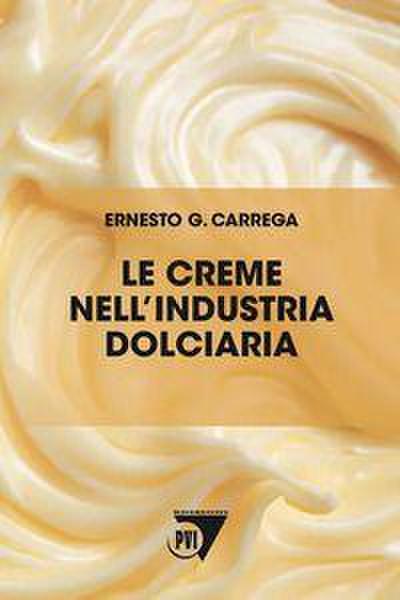 Le creme nell’industria dolciaria
