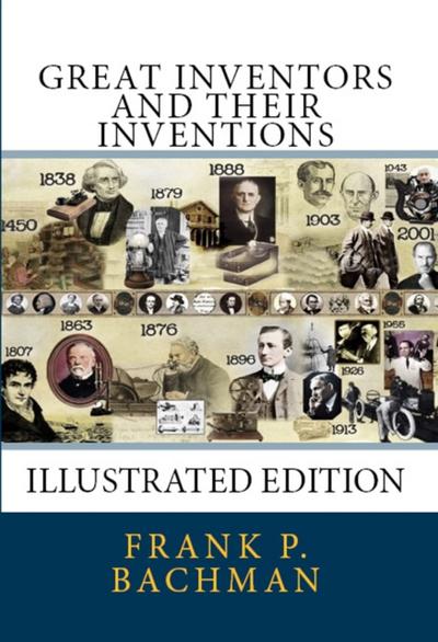 Great Inventors and Their Inventions