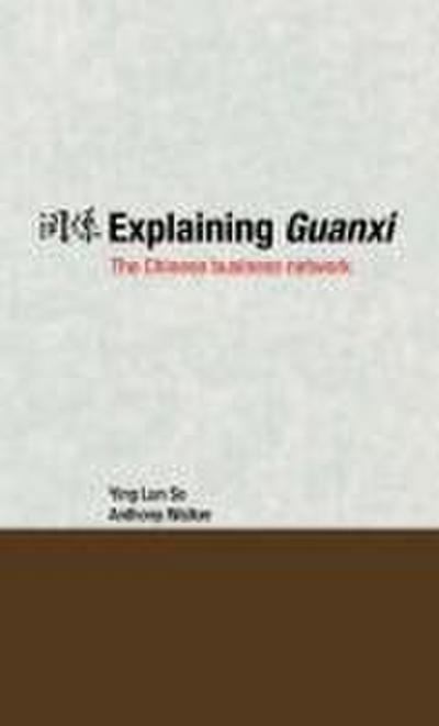Explaining Guanxi