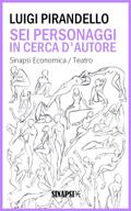 Sei personaggi in cerca d’autore