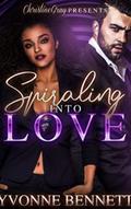 Spiraling Into Love