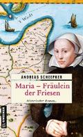 Maria - Fräulein der Friesen