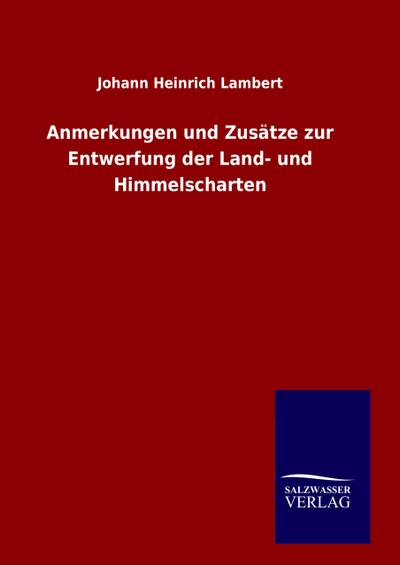 Anmerkungen und Zusätze zur Entwerfung der Land- und Himmelscharten