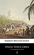 Uncle Tom’s Cabin