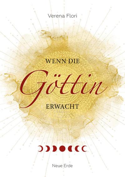 Wenn die Göttin erwacht