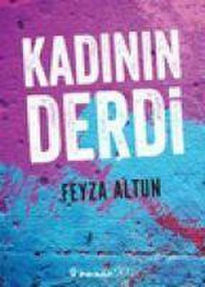 Kadinin Derdi