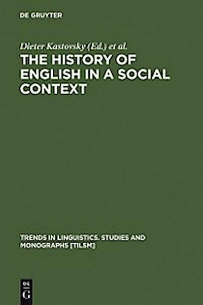 The History of English in a Social Context