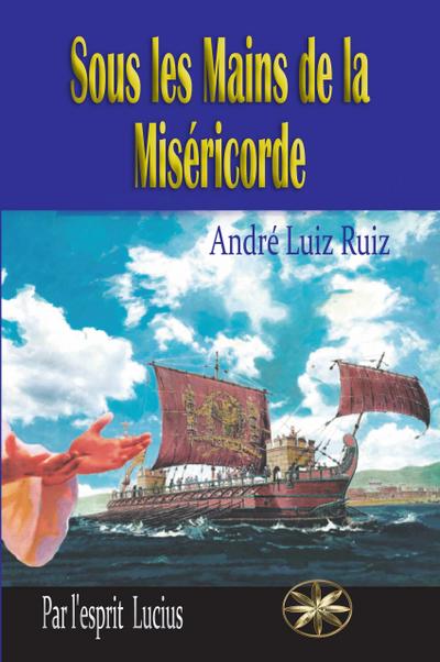 Sous les Mains de la Miséricorde