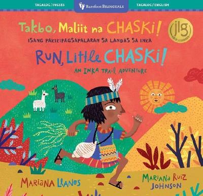Run, Little Chaski! (Bilingual Tagalog & English)