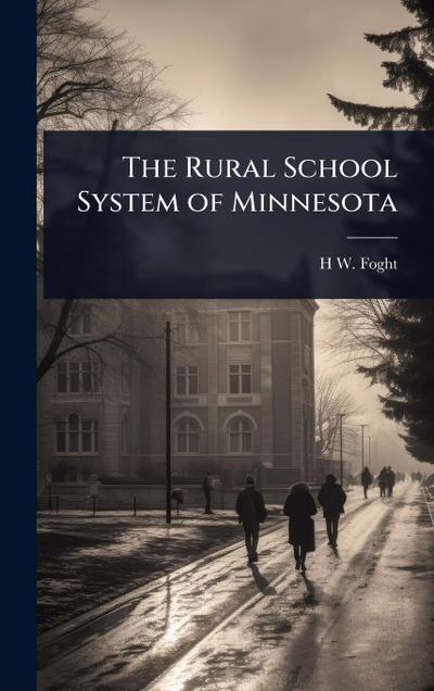 The Rural School System of Minnesota