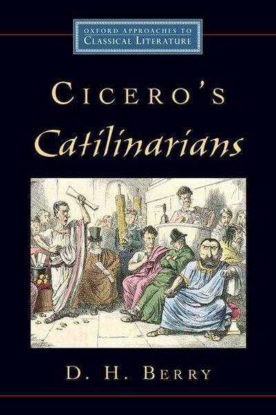 Cicero’s Catilinarians