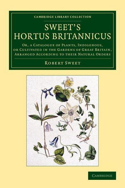 Sweet’s Hortus Britannicus