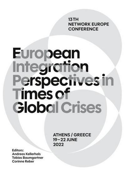 European Integration Perspectives in Times of Global Crises