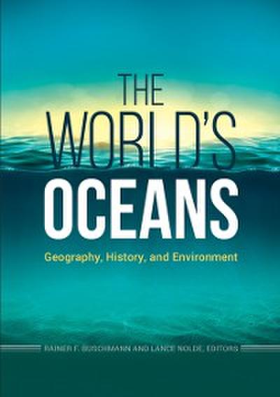 World’s Oceans: Geography, History, and Environment