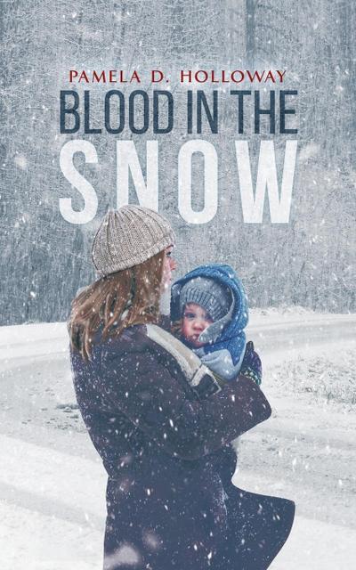 BLOOD IN THE SNOW