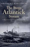 The Steep Atlantick Stream