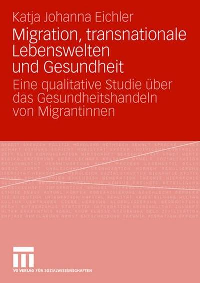 Migration, transnationale Lebenswelten und Gesundheit