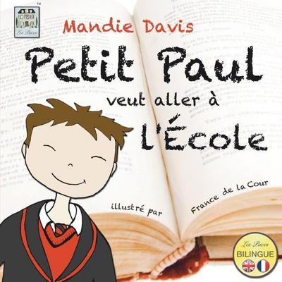 Petit Paul veut aller à l’École