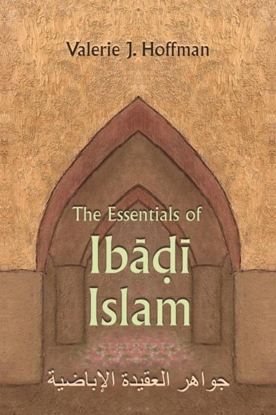 The Essentials of Ibadi Islam