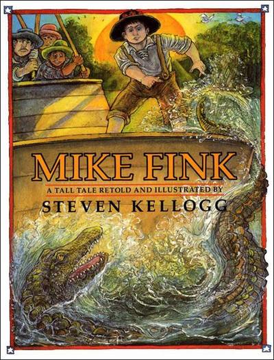Mike Fink - Steven Kellogg