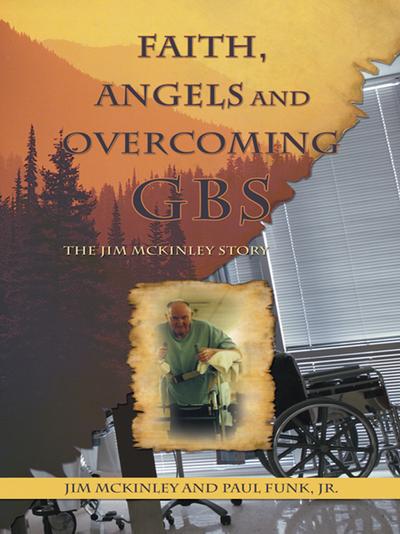 Faith, Angels and Overcoming Gbs