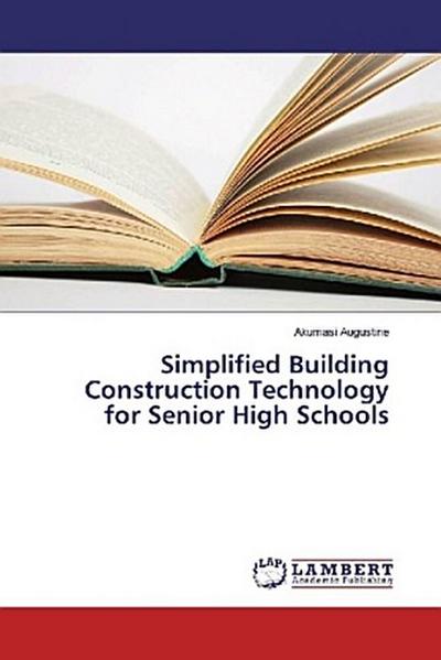 Simplified Building Construction Technology for Senior High Schools