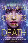 Victories Greater Than Death