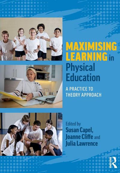 Maximising Learning in Physical Education