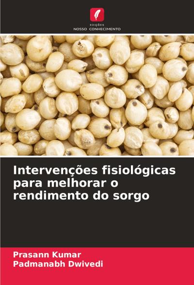 Intervenções fisiológicas para melhorar o rendimento do sorgo