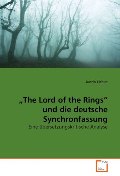 ’The Lord of the Rings’ und die deutsche Synchronfassung