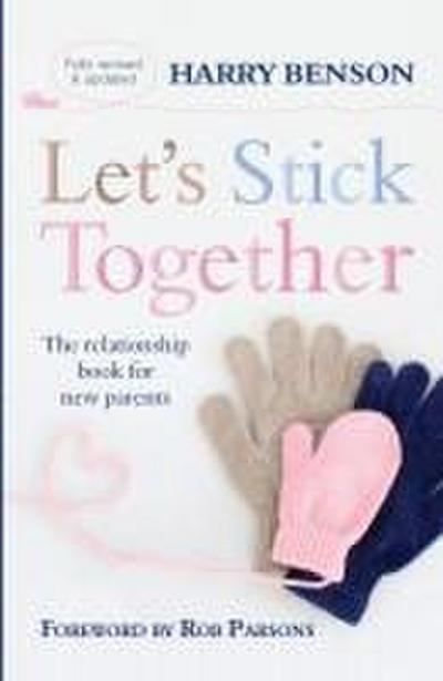 Let’s Stick Together