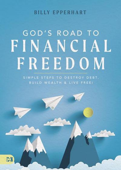 God’s Road to Financial Freedom